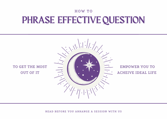 How to phrase effective question for Tarot and Get the most out of it